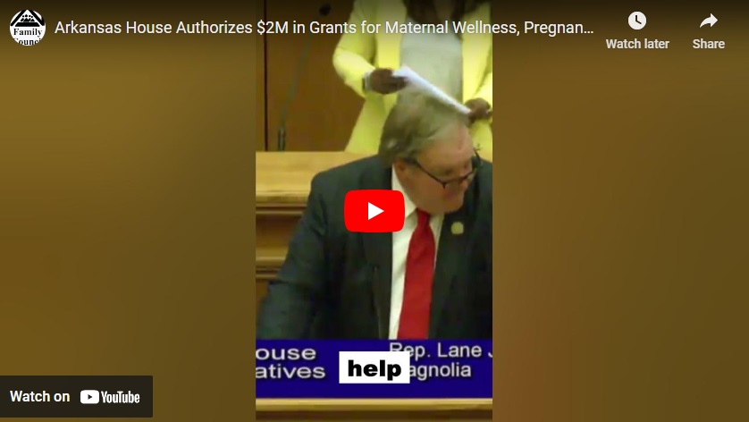Arkansas Legislature Votes for $2M in Grants to Pregnancy Centers, Supporting Maternal Wellness