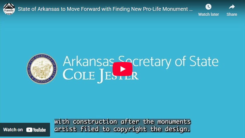 State of Arkansas to Move Forward with Finding New Pro-Life Monument Design