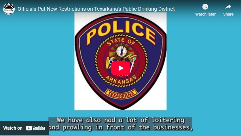 Officials Put New Restrictions on Texarkana’s Public Drinking District