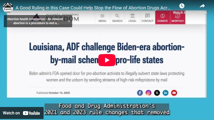A Good Ruling in this Case Could Help Stop the Flow of Abortion Drugs Across State Lines